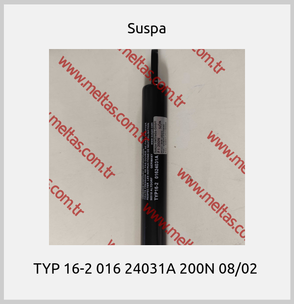 Suspa - TYP 16-2 016 24031A 200N 08/02 