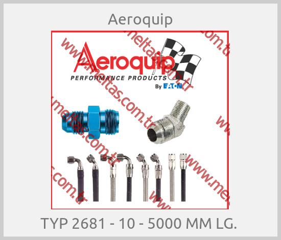 Aeroquip-TYP 2681 - 10 - 5000 MM LG. 