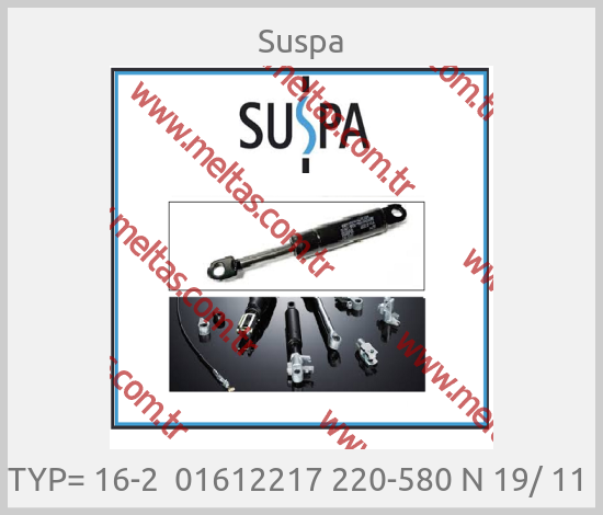 Suspa - TYP= 16-2  01612217 220-580 N 19/ 11 