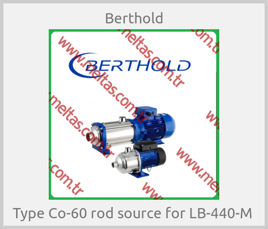 Berthold - Type Co-60 rod source for LB-440-M 