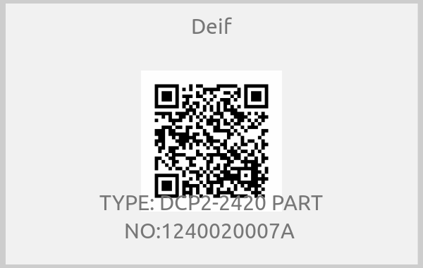 Deif - TYPE: DCP2-2420 PART NO:1240020007A 