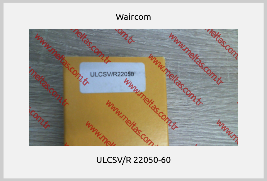 Waircom - ULCSV/R 22050-60