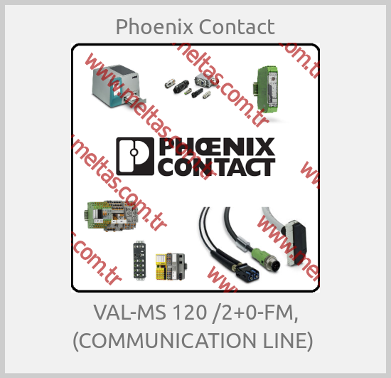 Phoenix Contact - VAL-MS 120 /2+0-FM, (COMMUNICATION LINE) 