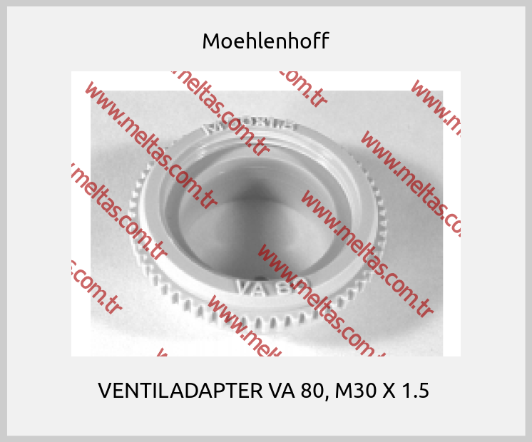 Moehlenhoff - VENTILADAPTER VA 80, M30 X 1.5 