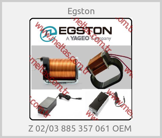 Egston - Z 02/03 885 357 061 OEM 