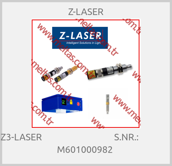 Z-LASER - Z3-LASER                                 S.NR.:                                 M601000982 