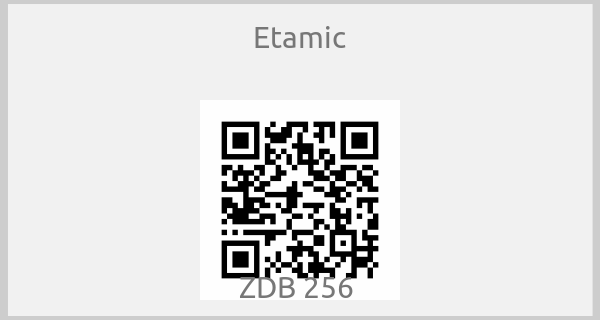 Etamic-ZDB 256 
