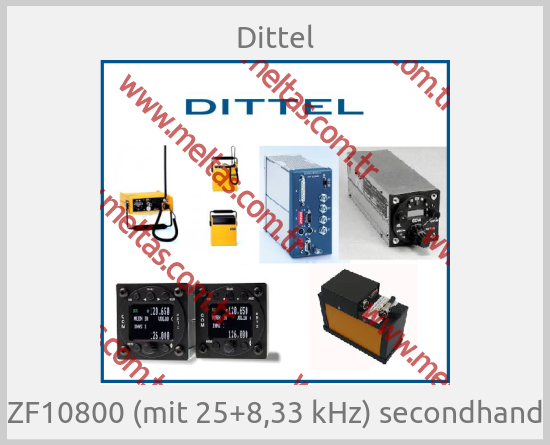 Dittel-ZF10800 (mit 25+8,33 kHz) secondhand