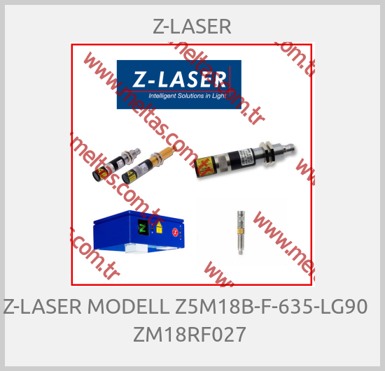 Z-LASER - Z-LASER MODELL Z5M18B-F-635-LG90     ZM18RF027 