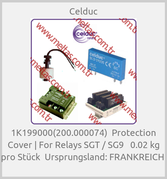 Celduc - 1K199000(200.000074)  Protection Cover | For Relays SGT / SG9   0.02 kg pro Stück  Ursprungsland: FRANKREICH 