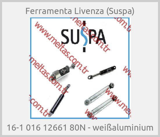 Ferramenta Livenza (Suspa) - 16-1 016 12661 80N - weißaluminium