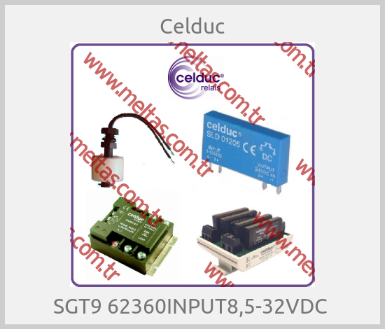 Celduc-SGT9 62360INPUT8,5-32VDC 