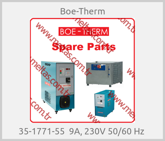 Boe-Therm - 35-1771-55  9A, 230V 50/60 Hz 