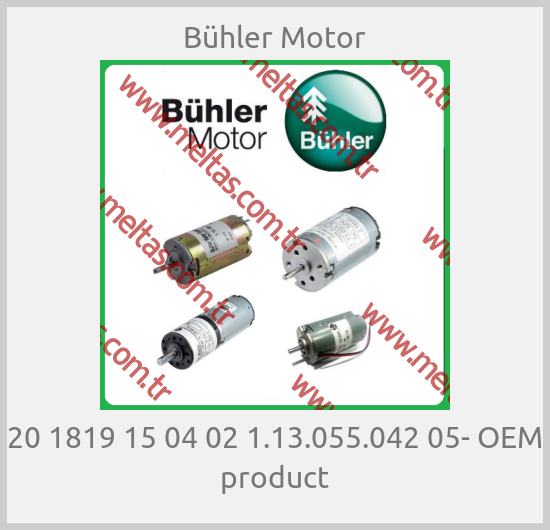 Bühler Motor-20 1819 15 04 02 1.13.055.042 05- OEM product