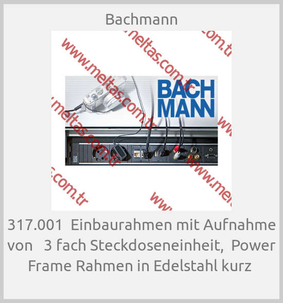 Bachmann - 317.001  Einbaurahmen mit Aufnahme von   3 fach Steckdoseneinheit,  Power Frame Rahmen in Edelstahl kurz 