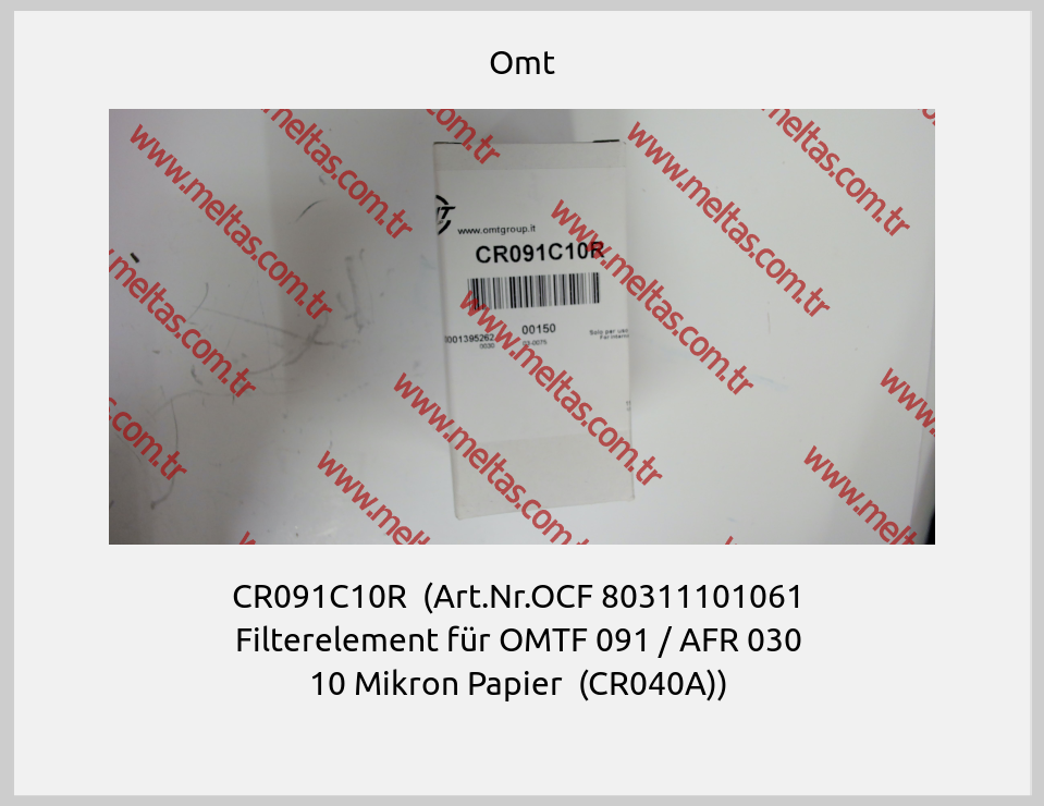 Omt - CR091C10R  (Art.Nr.OCF 80311101061  Filterelement für OMTF 091 / AFR 030  10 Mikron Papier  (CR040A)) 