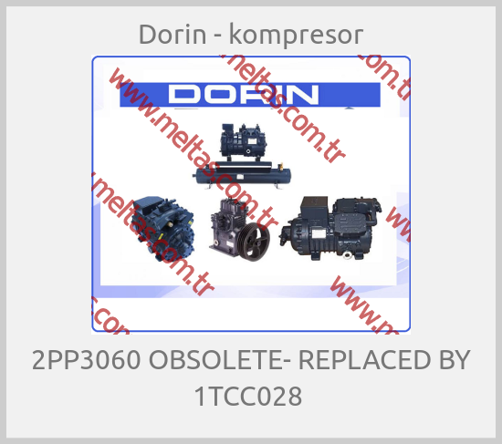 Dorin - kompresor - 2PP3060 OBSOLETE- REPLACED BY 1TCC028 