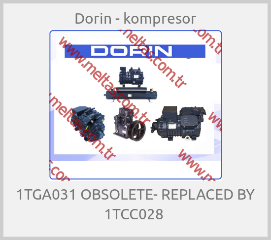 Dorin - kompresor - 1TGA031 OBSOLETE- REPLACED BY 1TCC028 