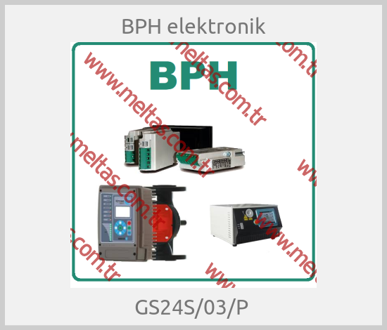 BPH elektronik - GS24S/03/P 