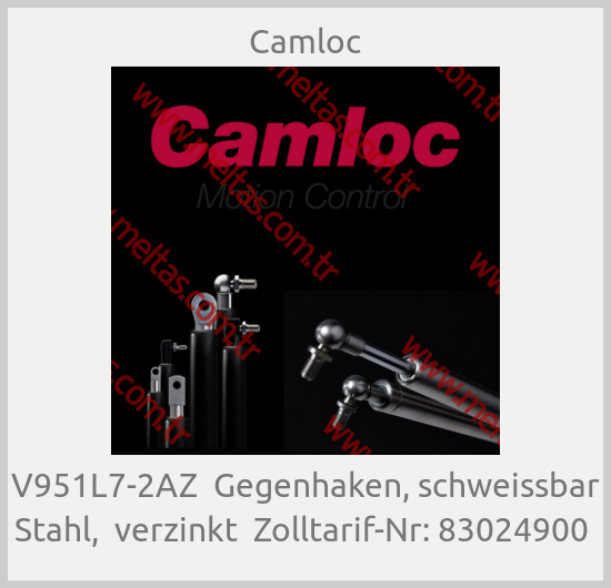 Camloc - V951L7-2AZ  Gegenhaken, schweissbar Stahl,  verzinkt  Zolltarif-Nr: 83024900 