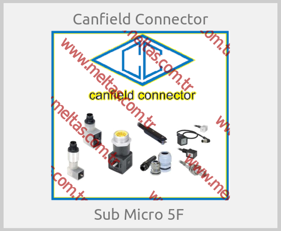 Canfield-Sub Micro 5F 