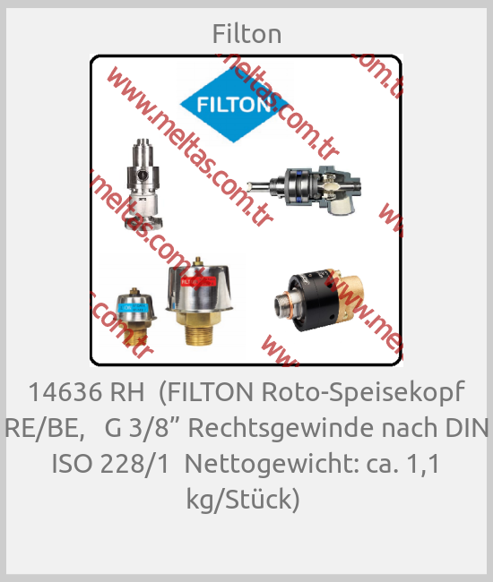 Filton - 14636 RH  (FILTON Roto-Speisekopf RE/BE,   G 3/8” Rechtsgewinde nach DIN ISO 228/1  Nettogewicht: ca. 1,1 kg/Stück) 