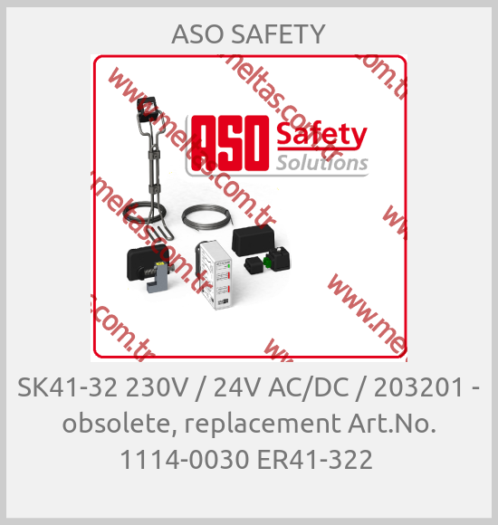 ASO SAFETY-SK41-32 230V / 24V AC/DC / 203201 - obsolete, replacement Art.No. 1114-0030 ER41-322 