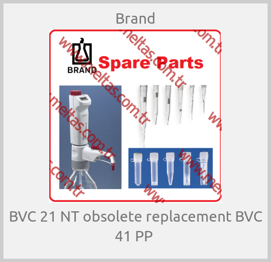Brand - BVC 21 NT obsolete replacement BVC 41 PP 