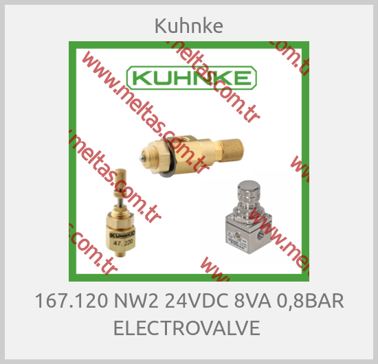 Kuhnke - 167.120 NW2 24VDC 8VA 0,8BAR ELECTROVALVE 