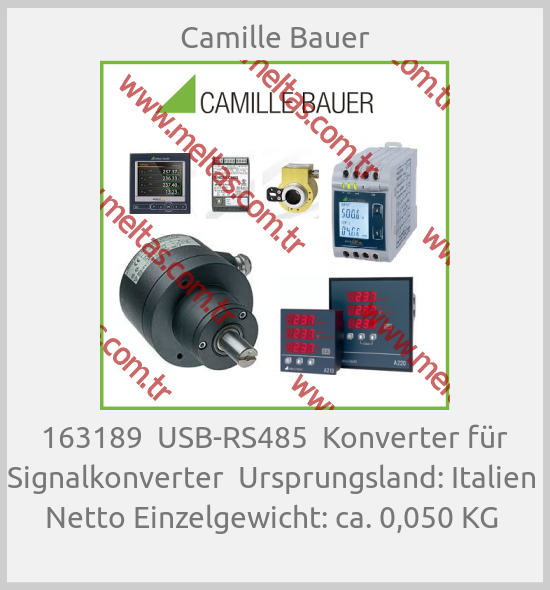Camille Bauer - 163189  USB-RS485  Konverter für Signalkonverter  Ursprungsland: Italien  Netto Einzelgewicht: ca. 0,050 KG 