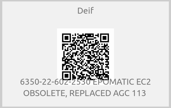 Deif - 6350-22-602-2530 EPOMATIC EC2 OBSOLETE, REPLACED AGC 113 