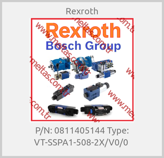 Rexroth - P/N: 0811405144 Type: VT-SSPA1-508-2X/V0/0 