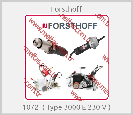 Forsthoff - 1072  ( Type 3000 E 230 V )