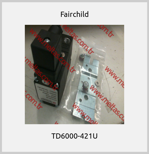 Fairchild - TD6000-421U