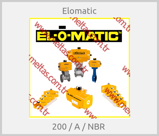 Elomatic-200 / A / NBR 