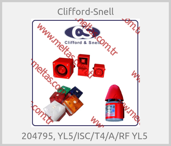 Clifford-Snell - 204795, YL5/ISC/T4/A/RF YL5 