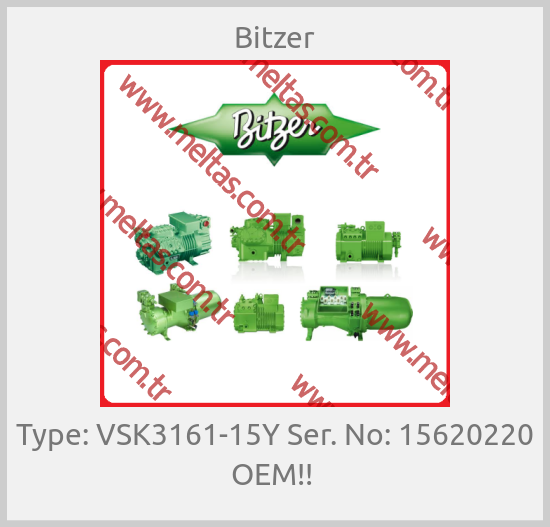 Bitzer-Type: VSK3161-15Y Ser. No: 15620220 OEM!! 