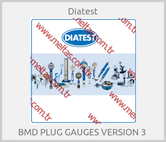 Diatest-BMD PLUG GAUGES VERSION 3 