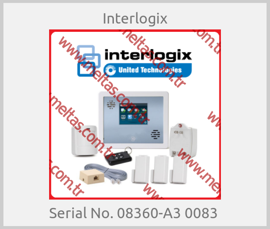 Interlogix - Serial No. 08360-A3 0083 