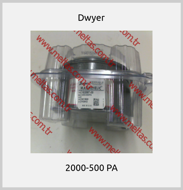 Dwyer - 2000-500 PA