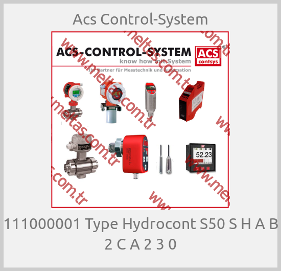 Acs Control-System - 111000001 Type Hydrocont S50 S H A B 2 C A 2 3 0