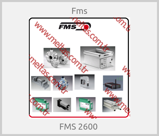 Fms-FMS 2600 