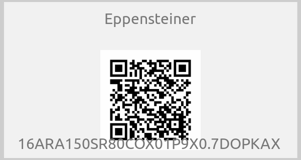 Eppensteiner - 16ARA150SR80COX01P9X0.7DOPKAX 