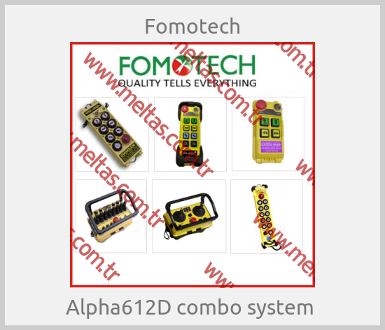 Fomotech-Alpha612D combo system 