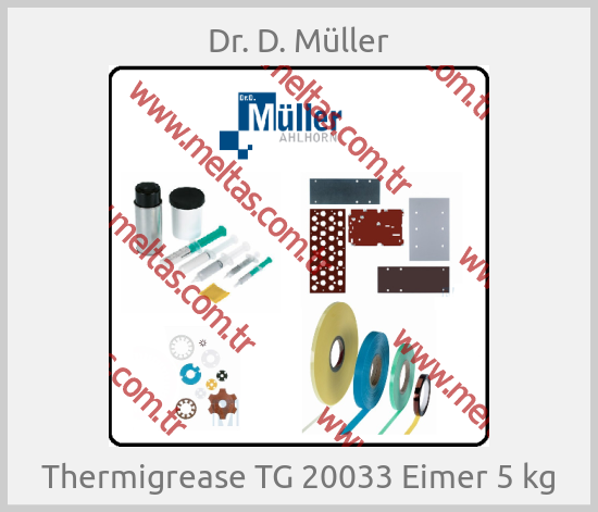 Dr. D. Müller - Thermigrease TG 20033 Eimer 5 kg