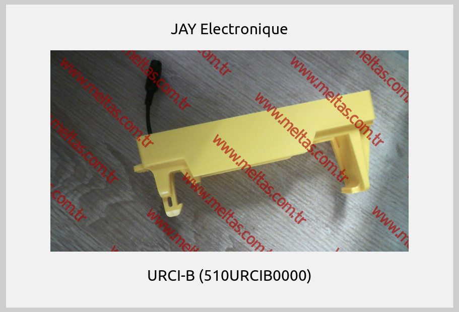 JAY Electronique - URCI-B (510URCIB0000)