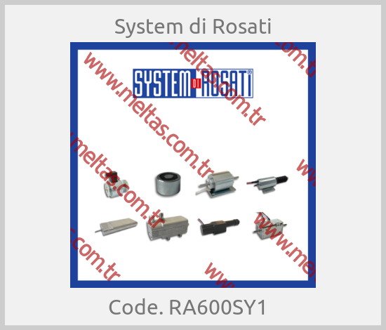 System di Rosati - Code. RA600SY1  