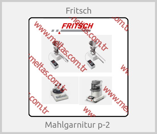 Fritsch - Mahlgarnitur p-2 