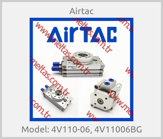 Airtac - Model: 4V110-06, 4V11006BG