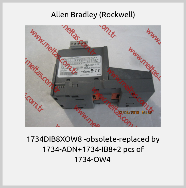 Allen Bradley (Rockwell) - 1734DIB8XOW8 -obsolete-replaced by 1734-ADN+1734-IB8+2 pcs of 1734-OW4 
